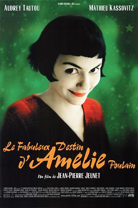 Le fabuleux destin dAmelie Poulain